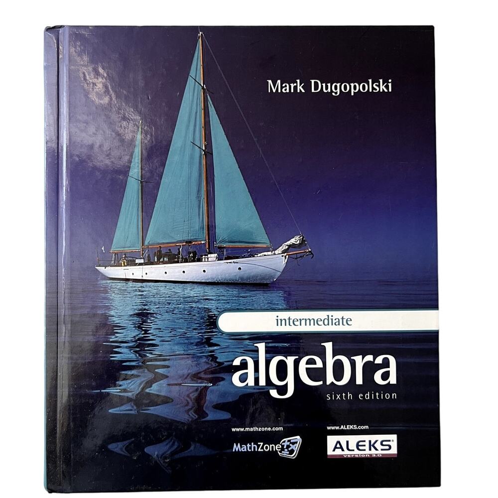 Intermediate Algebra Mark Dugopolski Sixth Edition Math Zone Aleks Version 3.0